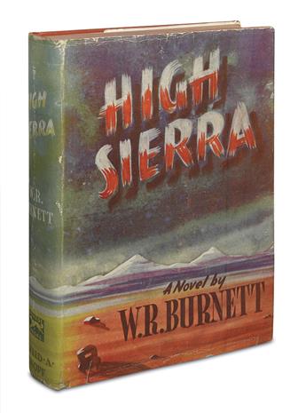 BURNETT, W.R. High Sierra.